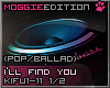 I'll Find You|Ballad