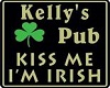 Kiss Me  I am Irish