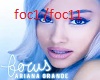 ariana granda focus