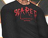 scared