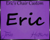 Eric's chair