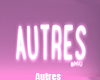 A | AUTRES [Custom]