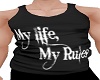 My Life My Rules Top: M