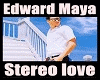 StereoLove - Edward Maya