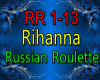 Rihanna Russian Roulette