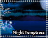 {NF} Night Temptress