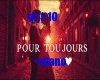 pour toujours