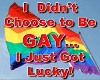 Gay Just Lucky