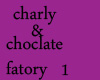 charly & choc fatory