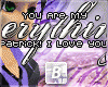 b| You Are My...