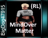 [BD]MindOverMatter(RL)