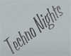 Techo Nights Wall Sign