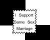 I Support SS Marriage