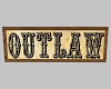 Outlaw Sign