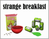df: strange breakfast