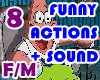 8 Crazy &funny Act+S F/M