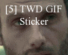 [5] TWD GIF Sticker