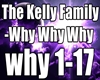 Kelly Family-Why Why Why