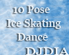 10 Pose IceSkating Dance