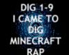 I CAME TO DIG ~MINECRAFT