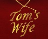 Toms Wife Necklace