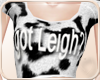 !NC Got Leigh Tee Shirt