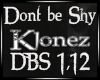 House - Dont Be Shy