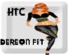 ~HTC~F82 DEREON FIT