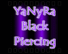YaNyRa Black Piercing
