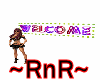 ~RnR~ Welcome Sign