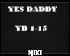 Yes Daddy