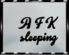 AFK - SLEEPING - SIGN