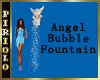 Angel Bubble Fountain