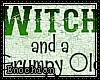 e. Witch & Toad