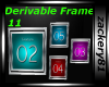 Derivable Frame multi 11