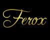 Ferox Family Sign