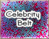 *HWR* Celebrity Belt