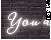 You are beautiful Sign