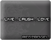 .:A:.Live.Laugh.Love.S..