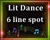 Lit Dance 6 spot