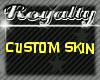 MzRoyalty Custom Skin