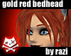 Gold Red Bedhead