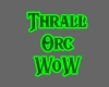 WoW Thrall
