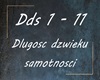 Dlugosc dzwieku samotnos