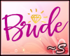 ~S Bride Head Sign