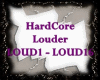 HardCore - Louder