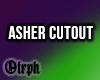 O~ Asher Cutout