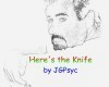 [Jgp] Here\'s the Knife