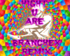 high you are branchez