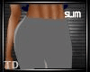 TD l HD Pants SLIM